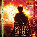 Scorpion Shards Lib/E - Neal Shusterman