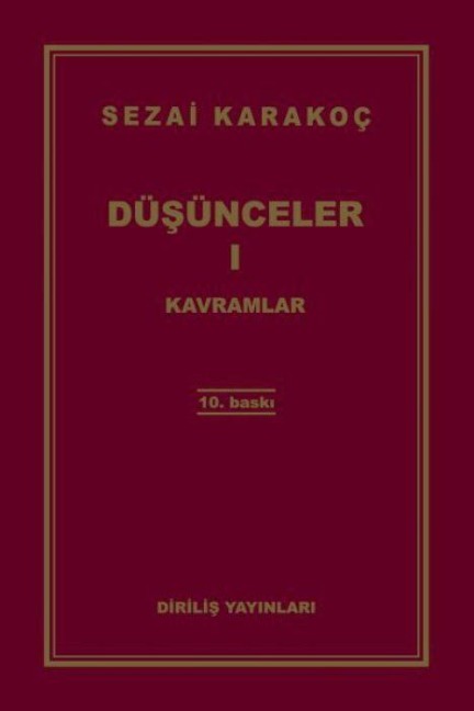 Düsünceler 1 - Kavramlar - Sezai Karakoc