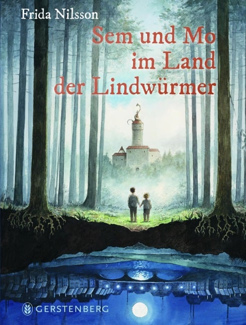 Sem und Mo im Land der Lindwürmer - Frida Nilsson