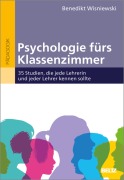 Cover-Bild zum Titel 'Psychologie fürs Klassenzimmer' von 'Benedikt Wisniewski'