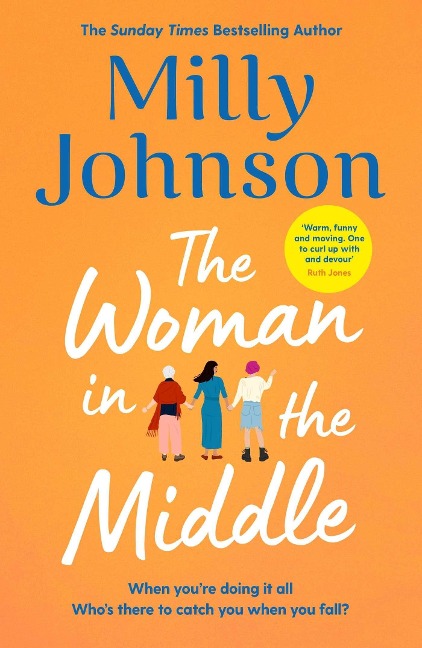 The Woman in the Middle - Milly Johnson