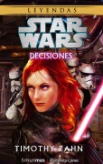 Cover-Bild zum Titel 'Star Wars, Decisiones' von 'Timothy Zahn'
