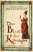 Cover-Bild zum Titel 'Das Blut der Königin' von 'Christiane Dieckerhoff'