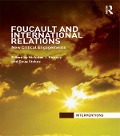 Foucault and International Relations - 