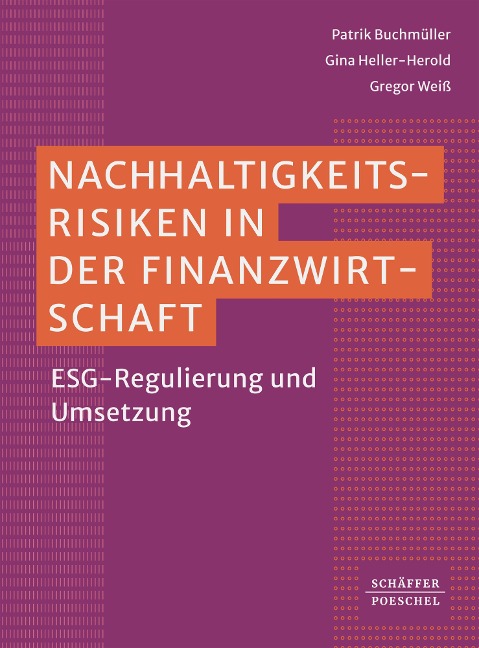 Nachhaltigkeitsrisiken in der Finanzwirtschaft ¿ - Patrik Buchmüller, Gina Heller-Herold, Gregor Weiß