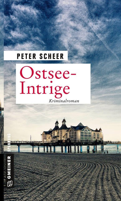 Ostsee-Intrige - Peter Scheer