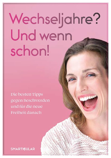 Wechseljahre? Und wenn schon! - 