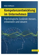 Cover-Bild zum Titel 'Kompetenzentwicklung im Unternehmen' von 'Oliver Hoffmann'