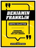 Cover-Bild zum Titel 'Benjamin Franklin - Quotes Collection - Biography, Achievements And Life Lessons' von 'Quotes Metaverse'