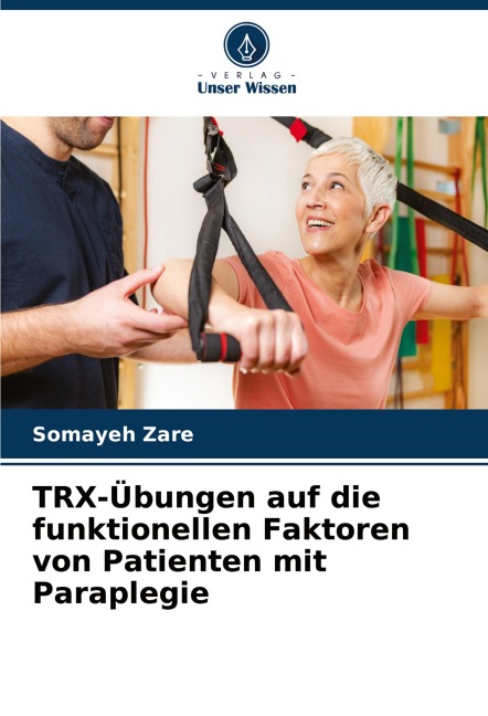 TRX-Übungen auf die funktionellen Faktoren von Patienten mit Paraplegie - Somayeh Zare