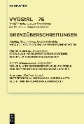 Cover-Bild zum Titel 'Grenzüberschreitungen' von 'Stephan Breitenmoser, Kerstin Odendahl, Markus Krajewski, Et. Al.'
