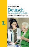 Langenscheidt Deutsch für rumänische Pflegekräfte - für die Kommunikation im Pflegealltag - Ursula Hebborn-Brass