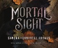 Cover-Bild zum Titel 'Mortal Sight' von 'Sandra Fernandez Rhoads'