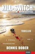 Cover-Bild zum Titel 'KILL-SWITCH' von 'Dennis Bober'