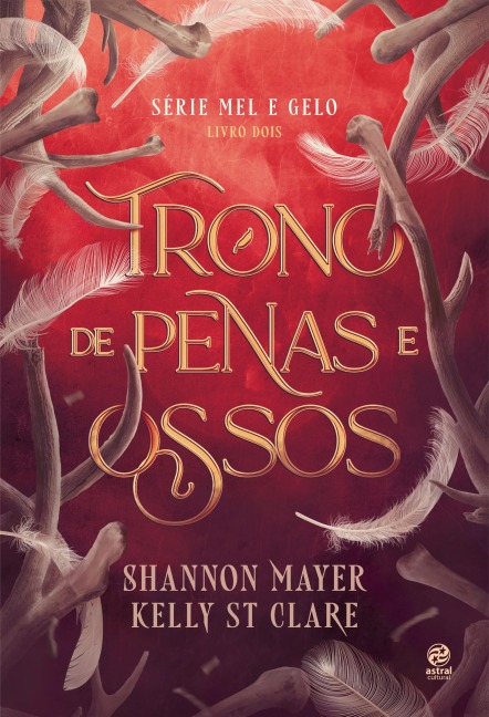Trono de penas e ossos - Shannon Mayer, Kelly St. Clare