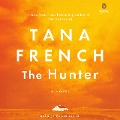 Cover-Bild zum Titel 'The Hunter' von 'Tana French'
