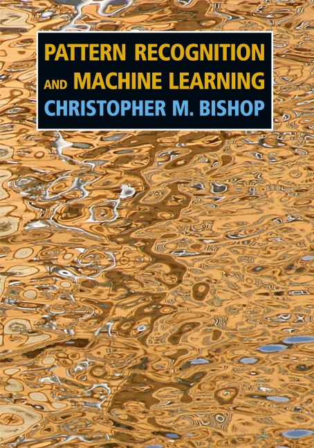 Pattern Recognition and Machine Learning - Christopher M. Bishop