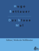 Cover-Bild zum Titel 'Das blaue Mal' von 'Hugo Bettauer'