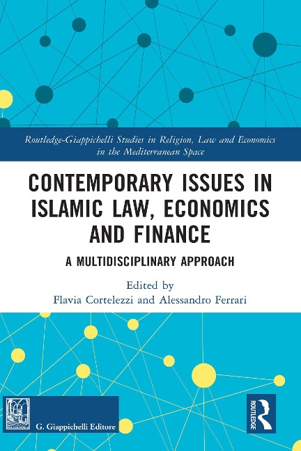 Contemporary Issues in Islamic Law, Economics and Finance - 