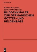 Cover-Bild zum Titel 'Bilddenkmäler zur germanischen Götter- und Heldensage' von ''