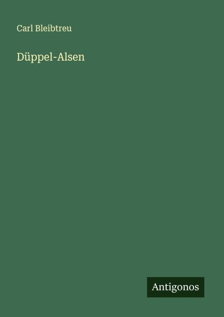 Düppel-Alsen - Carl Bleibtreu