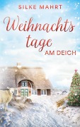 Cover-Bild zum Titel 'Weihnachtstage am Deich' von 'Silke Mahrt'