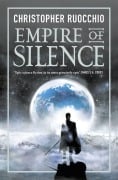 Cover-Bild zum Titel 'Empire of Silence' von 'Christopher Ruocchio'