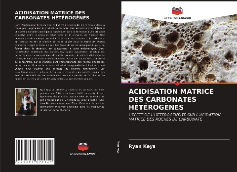 ACIDISATION MATRICE DES CARBONATES HÉTÉROGÈNES - Ryan Keys