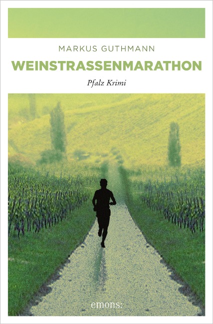 Weinstrassenmarathon - Markus Guthmann
