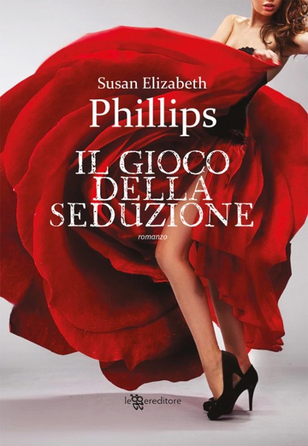 It had to be you. Il gioco della seduzione - Susan Elizabeth Phillips