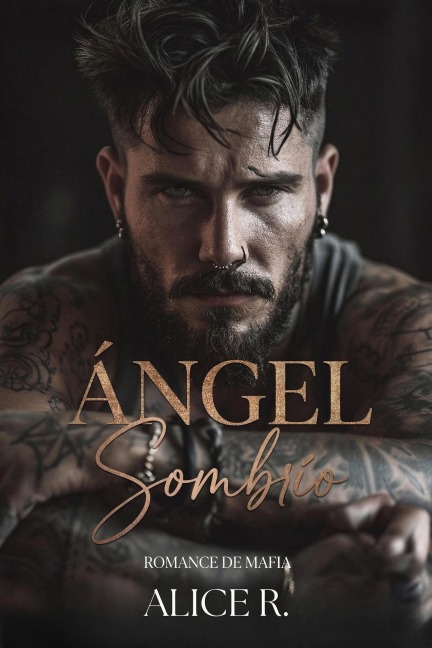 Ángel Sombrío: Romance de Mafia - Alice R. Español