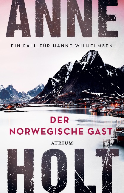 Der norwegische Gast - Anne Holt