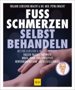 Cover-Bild zum Titel 'Fuß Schmerzen selbst behandeln' von 'Petra Bracht, Roland Liebscher-Bracht'