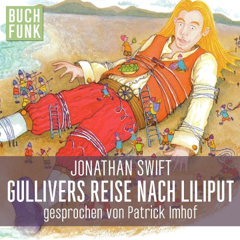 Gullivers Reise nach Liliput - Jonathan Swift