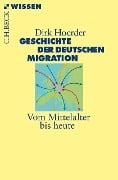 Cover-Bild zum Titel 'Geschichte der deutschen Migration' von 'Dirk Hoerder'