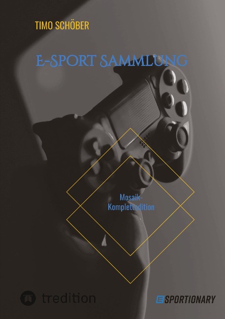E-Sport Sammlung - Timo Schöber