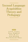 Second Language Acquisition Theory and Pedagogy - 