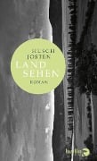 Cover-Bild zum Titel 'Land sehen' von 'Husch Josten'
