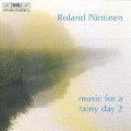 Music For a Rainy Day vol.2 - Roland Pöntinen