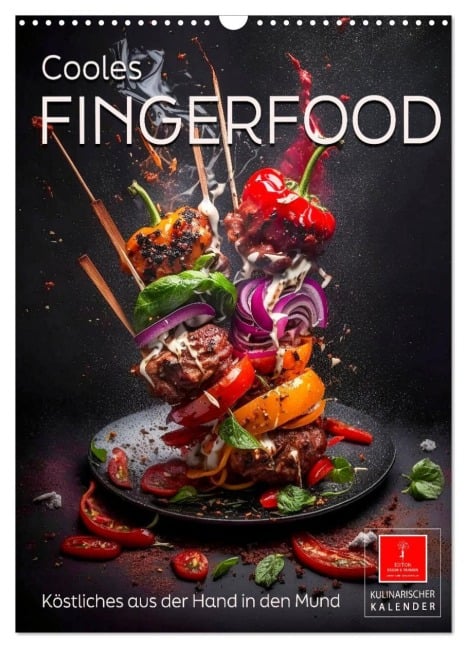 Cooles Fingerfood (Wandkalender 2026 DIN A3 hoch), CALVENDO Monatskalender - Peter Roder