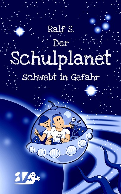 Der Schulplanet schwebt in Gefahr - Ralf Schnorrer