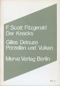 Cover-Bild zum Titel 'Der Knacks. Porzellan und Vulkan' von 'Francis Scott Fitzgerald, Giles Deleuze'