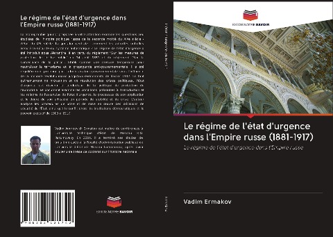 Le régime de l'état d'urgence dans l'Empire russe (1881-1917) - Vadim Ermakov