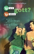 Cover-Bild zum Titel 'Mit ohne Gott?' von 'Christiane Miethge'