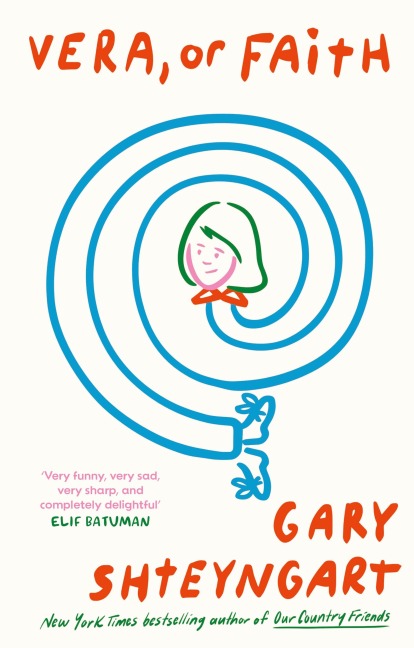 Vera, Or Faith - Gary Shteyngart
