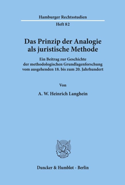 Das Prinzip der Analogie als juristische Methode. - A. W. Heinrich Langhein