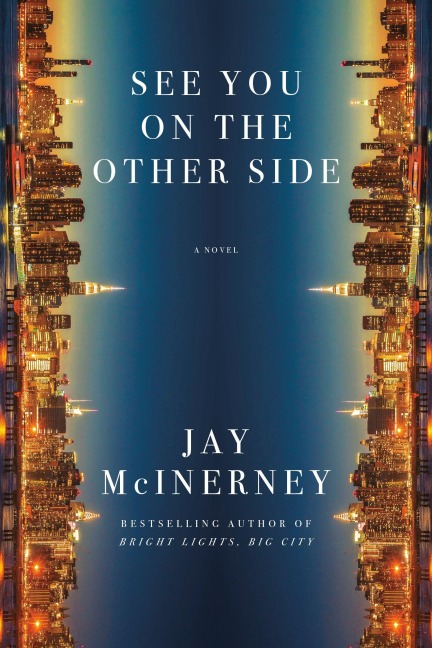 See You on the Other Side - Jay McInerney