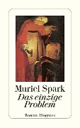 Cover-Bild zum Titel 'Das einzige Problem' von 'Muriel Spark'