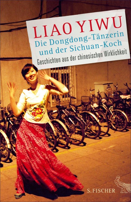 Die Dongdong-Tänzerin und der Sichuan-Koch - Yiwu Liao