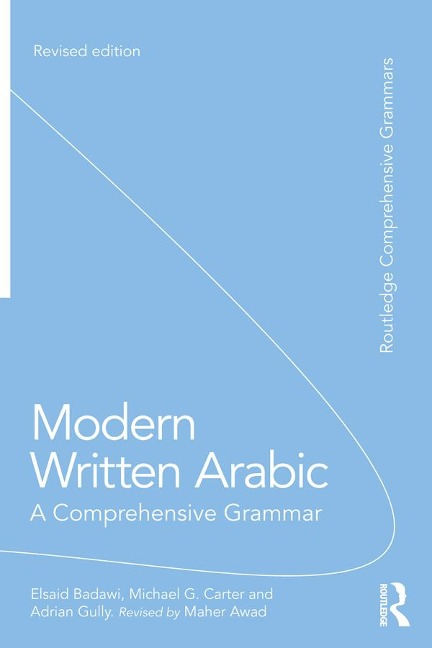 Modern Written Arabic - El Said Badawi, Michael Carter, Adrian Gully